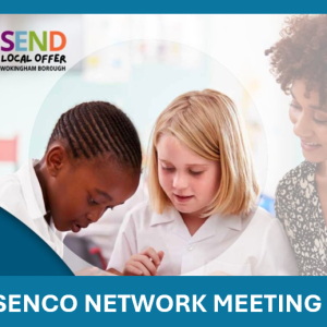 SENCO Network Meeting
